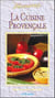 Decouvrez la cuisine provencale