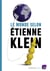 Le monde selon Etienne Klein