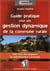 Guide pratique pour une gestion dynamique de la commune rurale - faire face aux exigences de l'administration