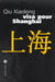 Visa pour shanghai