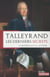 Talleyrand - les derniers secrets