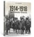 1914-1918, la Grande Guerre en Belgique