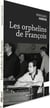 Les orphelins de François