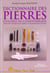 Dictionnaire des pierres utilisees en lithotherapie