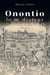 Onontio le médiateur - la gestion des conflits amérindiens en Nouvelle-France, 1603-1717