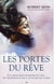 Les portes du rêves - à la découverte des mondes de l'âme
