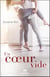 Un coeur vide