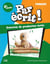 Par écrit ! : Français : 6e année