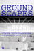 Groundscapes - other topographies