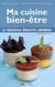 Ma cuisine bien-être