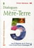 Dialogues avec la mère-terre : les 5 règnes de la terre nous livrent leurs messages