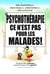 La psychothérapie, ce n'est pas pour les malades !