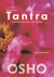 L'expérience du Tantra - l'amour, une force d'évolution - le chant royal de Saraha