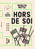 Hors de soi