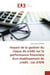 Impact de la gestion du risque de crédit sur la performance financière d'un établissement de crédit