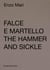 Falce e martello - the hammer and sickle