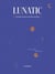Lunatic a reasonable guide to the moon and back