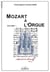 Mozart à  l'orgue Volume 1