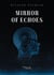 Mirror of echoes
