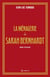 La ménagerie de Sarah Bernhardt