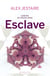 Contes du soleil noir : esclave