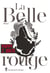 La Belle Rouge