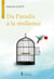 DU PARADIS A LA RESILIENCE