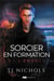 Sorcier en formation t.1 - l'envol