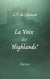 La Voix des Highlands*