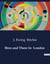Here and There In  London : Exploring the Political and Social Landscape of 19th Century London