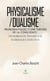 Physicalisme/dualisme