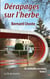 Derapages sur l'herbe - de medailles en revers - tome 3
