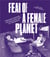 Fear of a female planet : straight royeur, un son punk, rap et féministe
