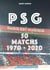 PSG : 50 matchs 1970 - 2020