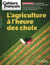 L'agriculture à l'heure des choix
