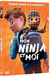 Mon Ninja et moi