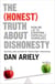 The (honest) truth about dishonesty - how we lie to everyone - especially ourselves