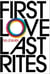 First love, last rites