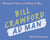 Moving the hearts and minds of men - bill crawford ad man
