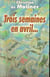 Trois semaines en avril...