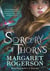 Sorcery of Thorns : Heart-racing fantasy from the New York Times bestselling author of An Enchantment of Ravens