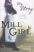 Mill girl: a victorian girl''s diary, 1842-1843