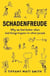 SCHADENFREUDE