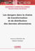 Les dangers dans la chaîne de transformation et de distribution des denrées alimentaires