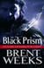 The black prism - the lightbringer trilogy: book 1