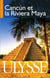 Cancún et la riviera maya (7e édition)