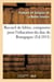 Recueil de fables, composées pour l'éducation du duc de Bourgogne : Nouvelle édition avec une notice biographique et des notes géographiques, historiques...