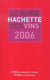 Le guide hachette des vins 2006