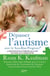 Dépasser l'autisme avec la méthode Son-Rise Program