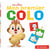 DISNEY BABY - Mon Premier Colo - Les Animaux